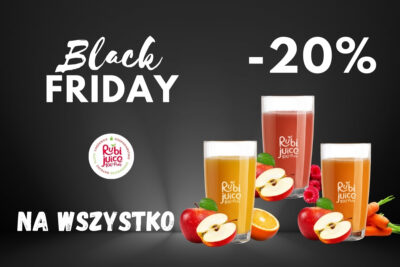 Black Friday to świetna okazja, aby cieszyć się naturalnymi smakami w wyjątkowych cenach.